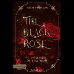 In arrivo il primo volume della saga "The Black Rose"