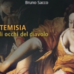 Artemisia e gli occhi del diavolo di Bruno Sacco,