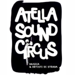 Ritorna ATELLA SOUND CIRCUS 2022: il Festival della Musica e degli Artisti di Strada