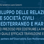 Garavini (IV): "Potenziare cooperazione tra paesi del Mediterraneo e del Mar Nero come leva per le sfide del futuro"