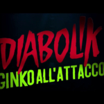 Diabolik - Ginko all’attacco!, il trailer